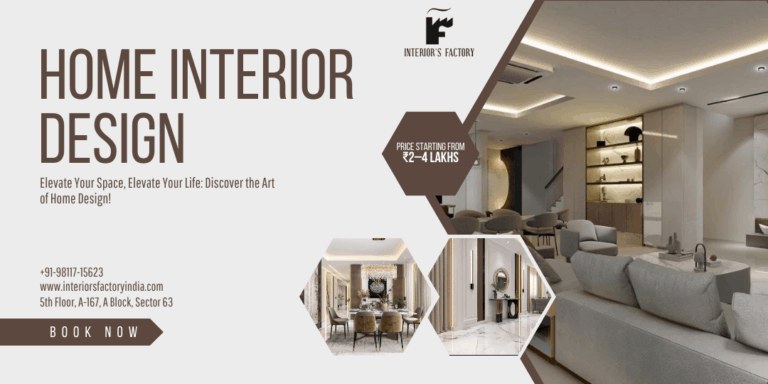 Best Home Interior Design by Interiors Factory: Elevate Your Living Space